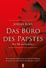 Kartonierter Einband Das Büro des Papstes von Johan Ickx