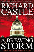 E-Book (epub) Derrick Storm: A Brewing Storm - Ein Sturm zieht auf von Richard Castle