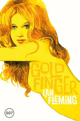E-Book (epub) James Bond 07 - Goldfinger von Ian Fleming