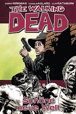 E-Book (pdf) The Walking Dead 12: Schöne neue Welt von Robert Kirkman