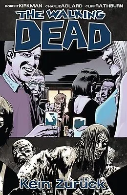 E-Book (pdf) The Walking Dead 13: Kein Zurück von Robert Kirkman