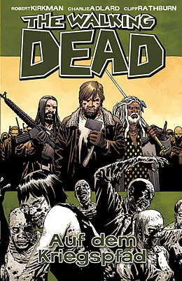 E-Book (pdf) The Walking Dead 19: Auf dem Kriegspfad von Robert Kirkman