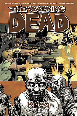 E-Book (pdf) The Walking Dead 20: Krieg (Teil 1) von Robert Kirkman