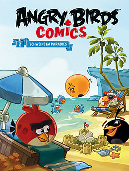 E-Book (pdf) Angry Birds 2: Schweine im Paradies von Jeff Parker, Janne Toriseva
