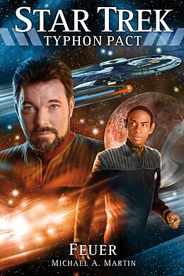 E-Book (epub) Star Trek - Typhon Pact 2: Feuer von Michael A. Martin