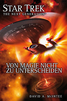 E-Book (epub) Star Trek - The Next Generation 07: Von Magie nicht zu unterscheiden von David A. McIntee