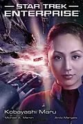 E-Book (epub) Star Trek - Enterprise 3: Kobayashi Maru von Andy Mangels, Michael A. Martin