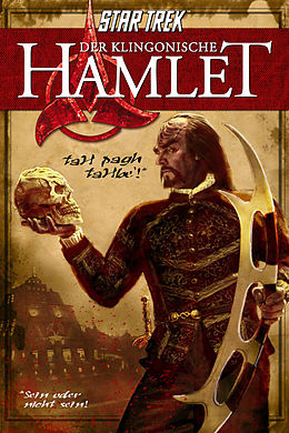 E-Book (epub) Star Trek: Der klingonische Hamlet von William Shakespeare, Nick Nicholas, Andrew Strader