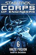 E-Book (epub) Star Trek - Corps of Engineers 06: Kalte Fusion von Keith R.A. DeCandido