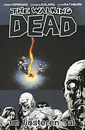 E-Book (epub) The Walking Dead 09: Im finsteren Tal von Robert Kirkman
