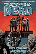 E-Book (pdf) The Walking Dead 22: Ein neuer Anfang von Robert Kirkman