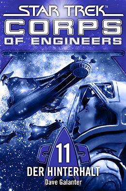 E-Book (epub) Star Trek - Corps of Engineers 11: Der Hinterhalt von Dave Galanter