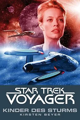 E-Book (epub) Star Trek - Voyager 7: Kinder des Sturms von Kirsten Beyer