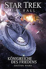 E-Book (epub) Star Trek - The Fall 5: Königreiche des Friedens von Dayton Ward