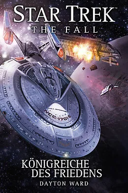 E-Book (epub) Star Trek - The Fall 5: Königreiche des Friedens von Dayton Ward