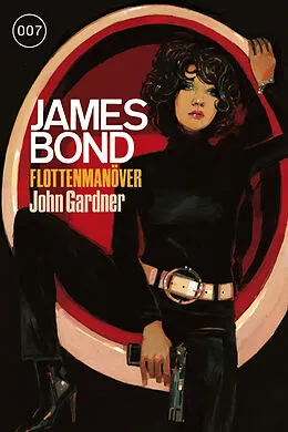 E-Book (epub) James Bond 23: Flottenmanöver von John Gardner
