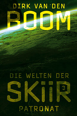 Kartonierter Einband Die Welten der Skiir 3 von Dirk Van den Boom