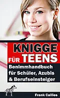 E-Book (epub) Knigge für Teens von Frank Callies