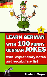 E-Book (epub) Learn German with 100 funny German Jokes von Frederic Meyer