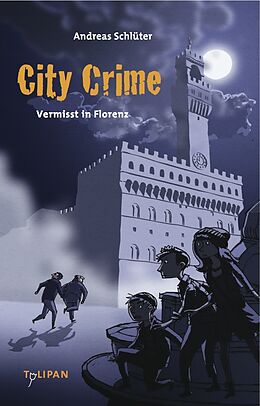 Fester Einband City Crime  Vermisst in Florenz von Andreas Schlüter