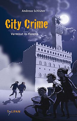 E-Book (epub) City Crime - Vermisst in Florenz von Andreas Schlüter