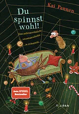 Fester Einband Du spinnst wohl! von Kai Pannen