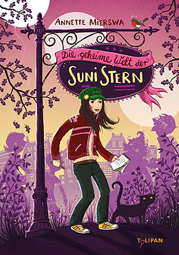 E-Book (epub) Die geheime Welt der Suni Stern von Annette Mierswa