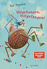Fester Einband Mitgehangen, mitgefangen! von Kai Pannen