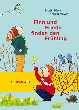 Fester Einband Finn und Frieda finden den Frühling von Martin Klein