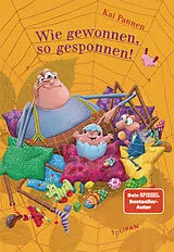 Fester Einband Wie gewonnen, so gesponnen! von Kai Pannen