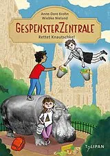 Fester Einband Gespensterzentrale. Rettet Knautschke! von Anne-Dore Krohn, Wiebke Nieland
