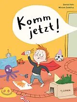 Fester Einband Komm jetzt! von Daniel Fehr