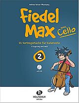Geheftet Fiedel-Max goes Cello 2 von Andrea Holzer-Rhomberg
