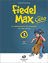 Andrea Holzer-Rhomberg Notenblätter Fiedel-Max goes Cello Band 3 (+CD)