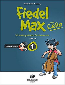 Andrea Holzer-Rhomberg Notenblätter Fiedel-Max goes Cello Band 1