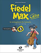 Andrea Holzer-Rhomberg Notenblätter Fiedel-Max goes Cello Band 3