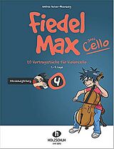Andrea Holzer-Rhomberg Notenblätter Fiedel-Max goes Cello Band 4