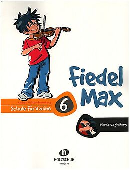Kartonierter Einband Fiedel-Max 6 Violine - Klavierbegleitung von 