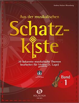 Geheftet Aus der musikalischen Schatzkiste 1 - Violine von Andrea Holzer-Rhomberg