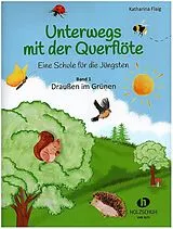 Geheftet Unterwegs mit der Querflöte 1 von Katharina Flaig