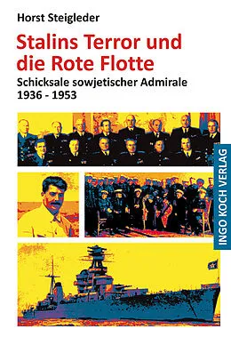 E-Book (pdf) Stalins Terror und die Rote Flotte von Horst Steigleder