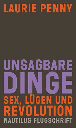 E-Book (epub) Unsagbare Dinge von Laurie Penny