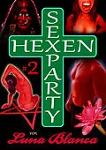 E-Book (epub) Hexen Sexparty 2: Ein Schmerz und eine Seele von Luna Blanca