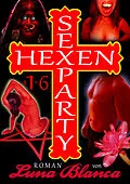 E-Book (epub) Hexen Sexparty 1-6 von Luna Blanca