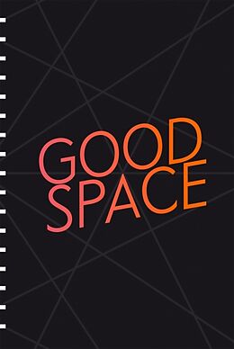 Paperback GOOD SPACE  politische, ästhetische und urbane Räume von Damir Barbaric, Claus Baumann, Andreas Baur