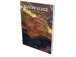 Fester Einband Gustav Kluge: Druckstöcke 19832018 von Gustav Kluge, Günther Gercken, Hans Werner Schmidt