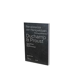 Kartonierter Einband Duchamp &amp; Proust von Renate Wiehager, Katharina Neuburger