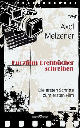 E-Book (pdf) Kurzfilm-Drehbücher schreiben von Axel Melzener