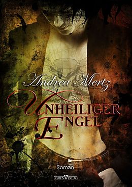E-Book (pdf) Unheiliger Engel von Andrea Mertz