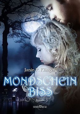 E-Book (pdf) Mondscheinbiss von Janin P. Klinger